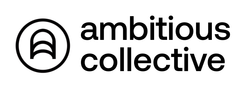 We are The Ambitious Collective